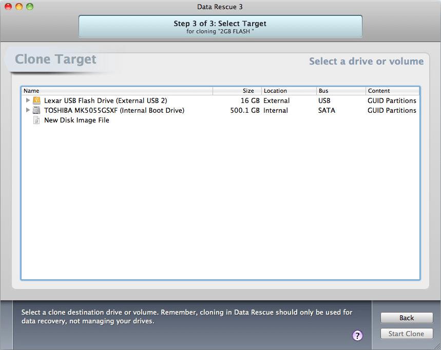 Select the clone target or destination drive and click “Start Clone”.